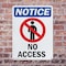 Signmission No Access OSHA Notice Sign, Plastic, 7in W x 10in L, 2PK OS-2PACK-NS-P-710-V-14343 - alternate 5